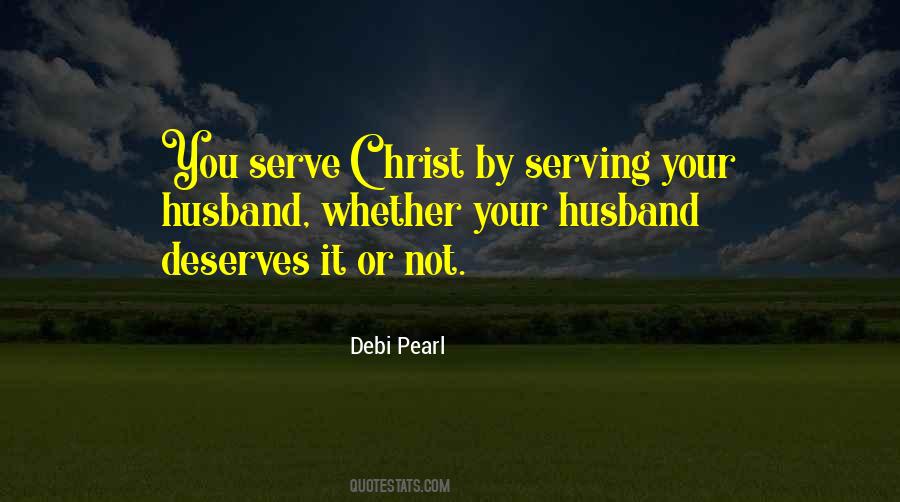 Quotes About Serving Your Husband #1775387