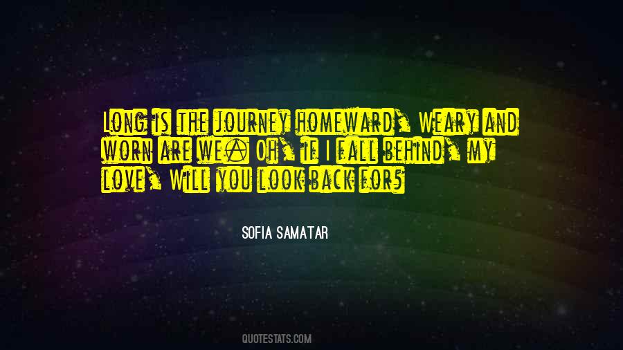 Quotes About Long Journeys #616862