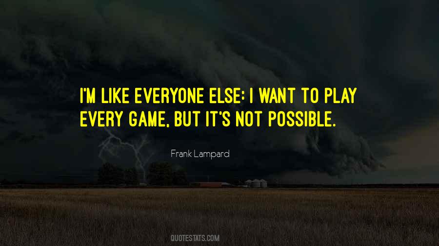 Quotes About Not Possible #998556