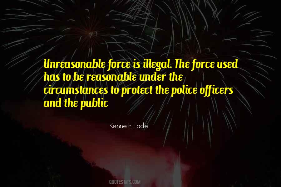 Quotes About Police Force #1155938