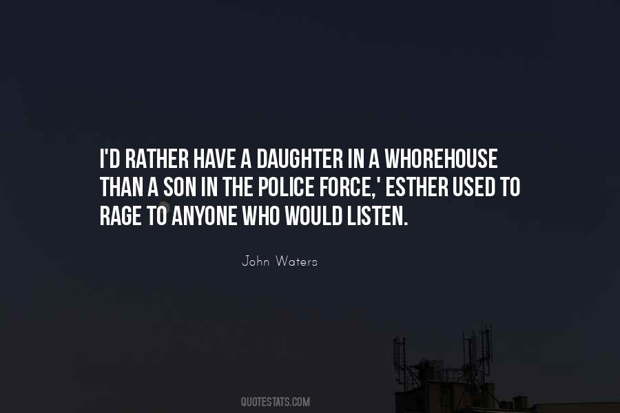 Quotes About Police Force #1432407