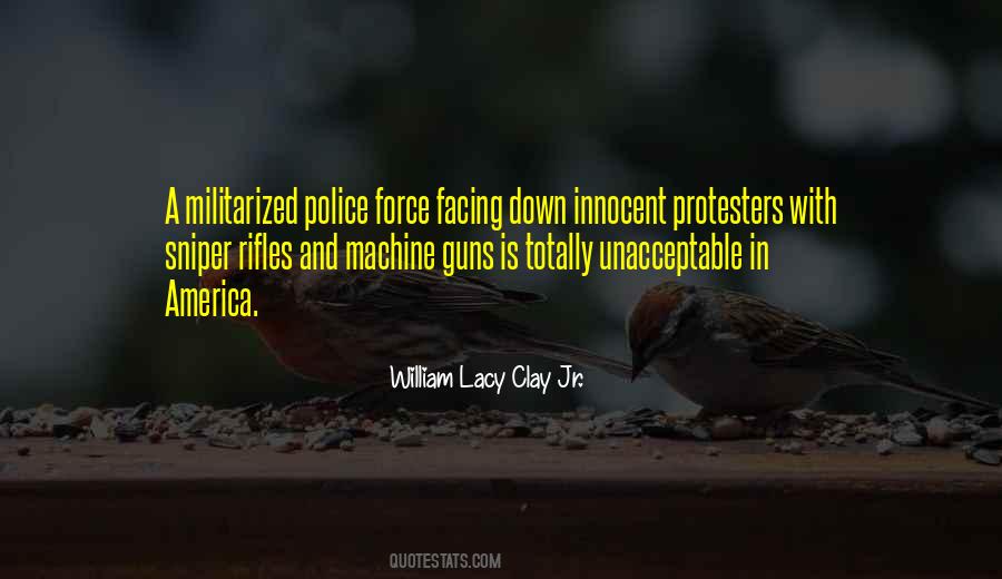 Quotes About Police Force #1537392
