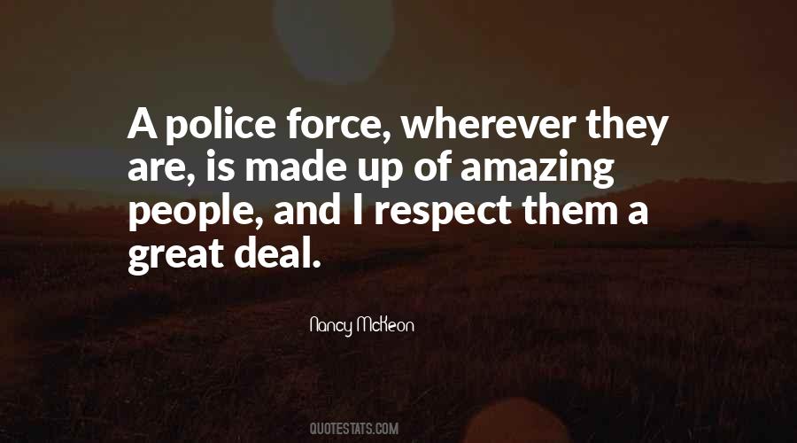 Quotes About Police Force #1571935