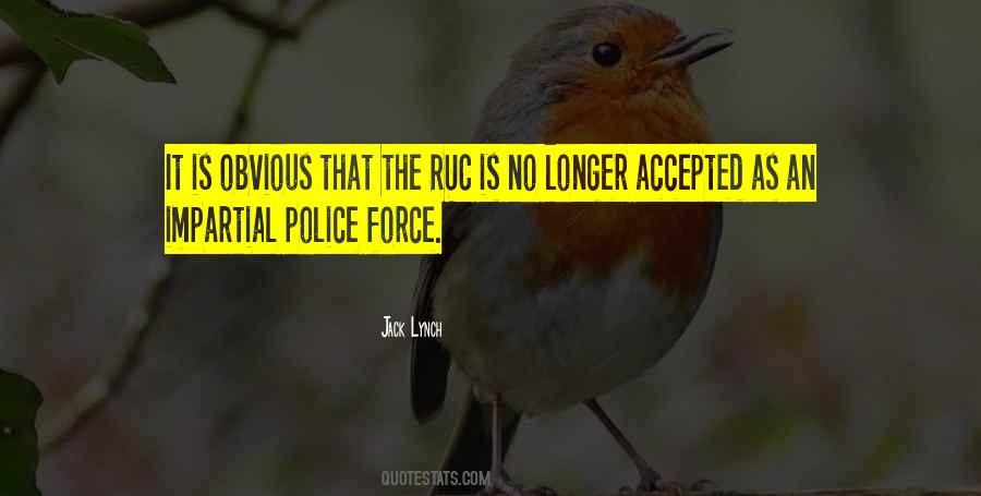 Quotes About Police Force #618898