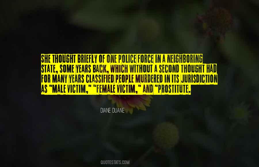 Quotes About Police Force #773492