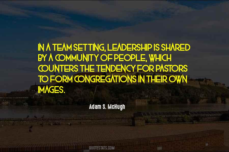 A Leadership Team Quotes #1590473