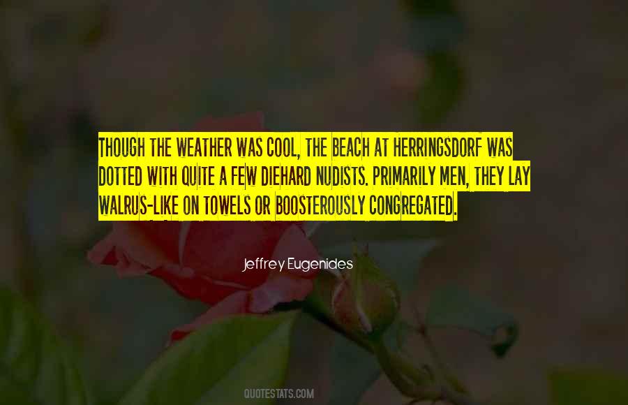 Quotes About Cool Weather #1493885