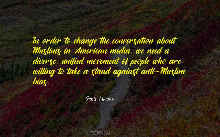 Quotes About Media Bias #1112803