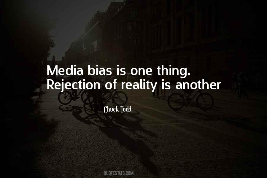 Quotes About Media Bias #1385482