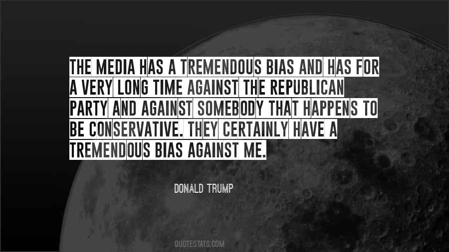 Quotes About Media Bias #471126