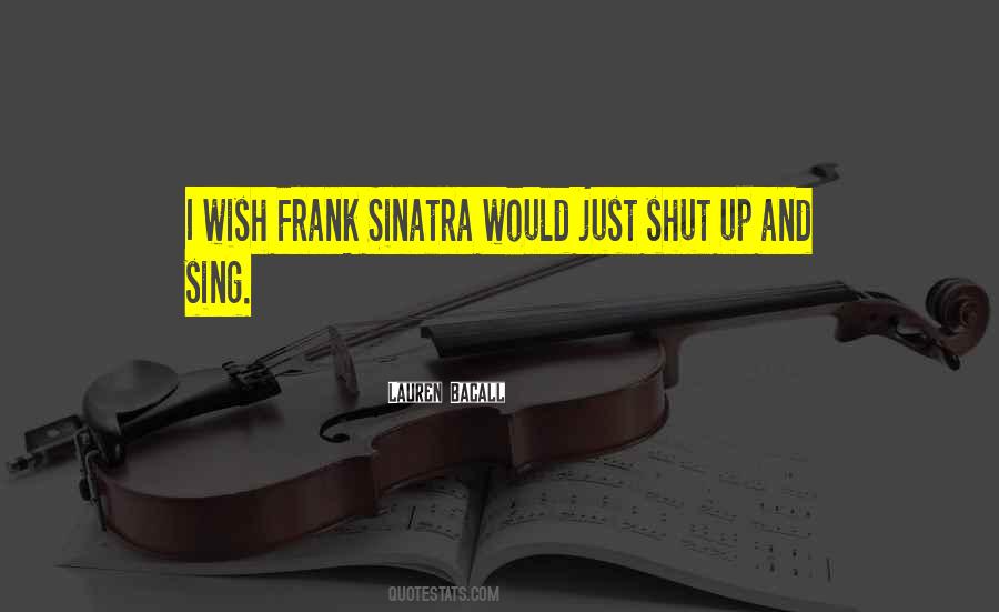 Quotes About Sinatra #1492482
