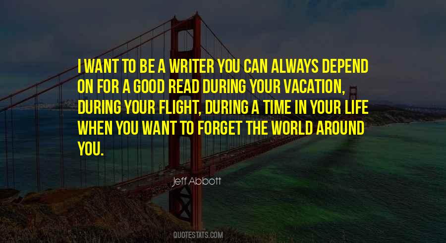 Have A Good Vacation Quotes #1288251