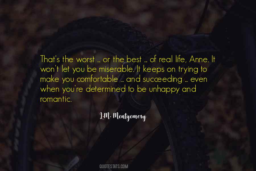 Unhappy And Miserable Quotes #1552574