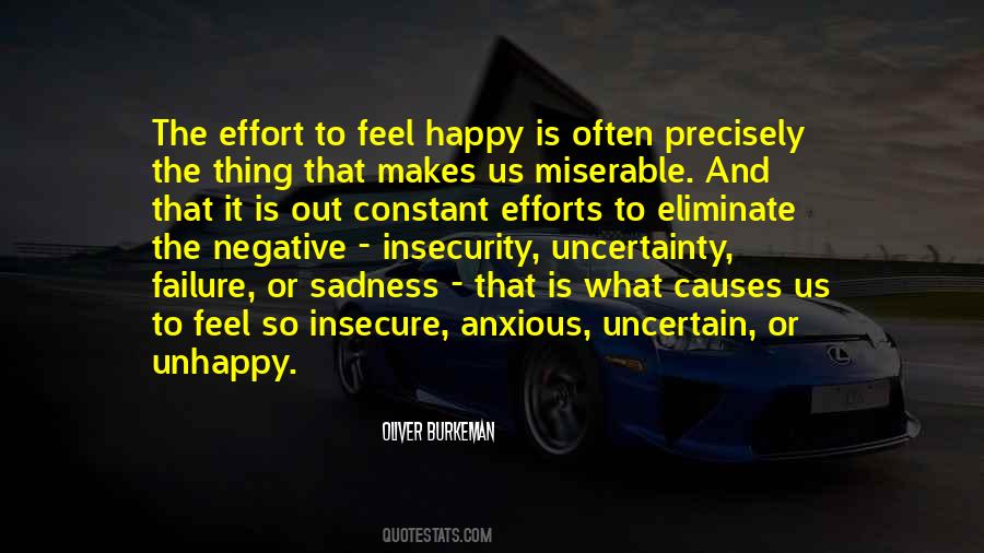Unhappy And Miserable Quotes #908434