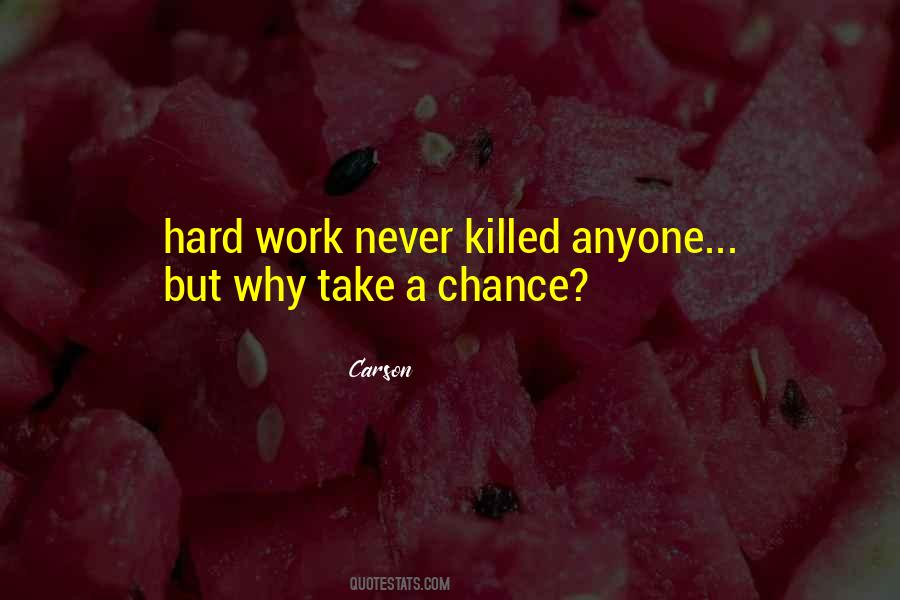 Quotes About Hard Work #1674313
