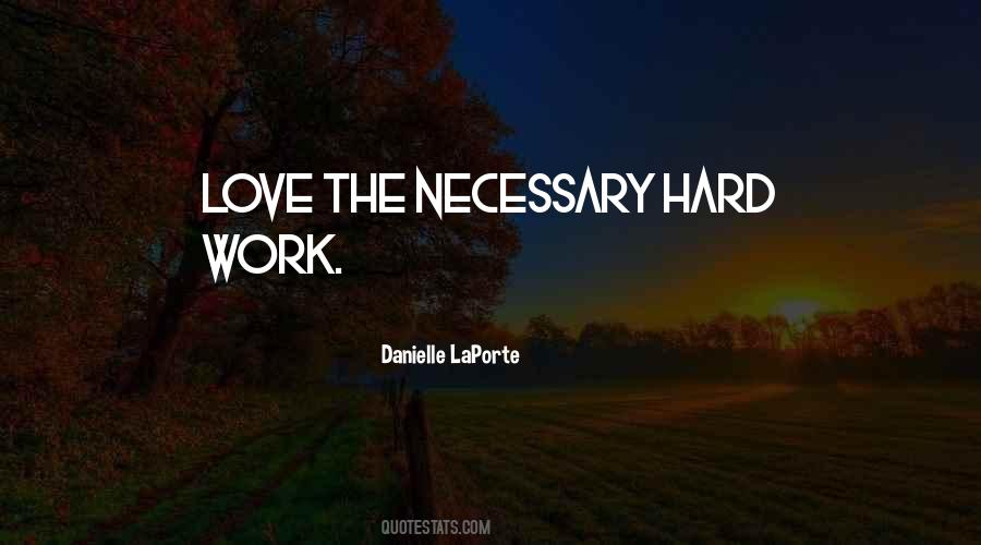 Quotes About Hard Work #1688776