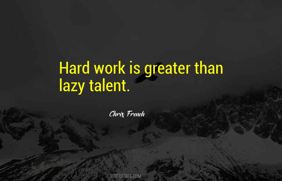 Quotes About Hard Work #1707575