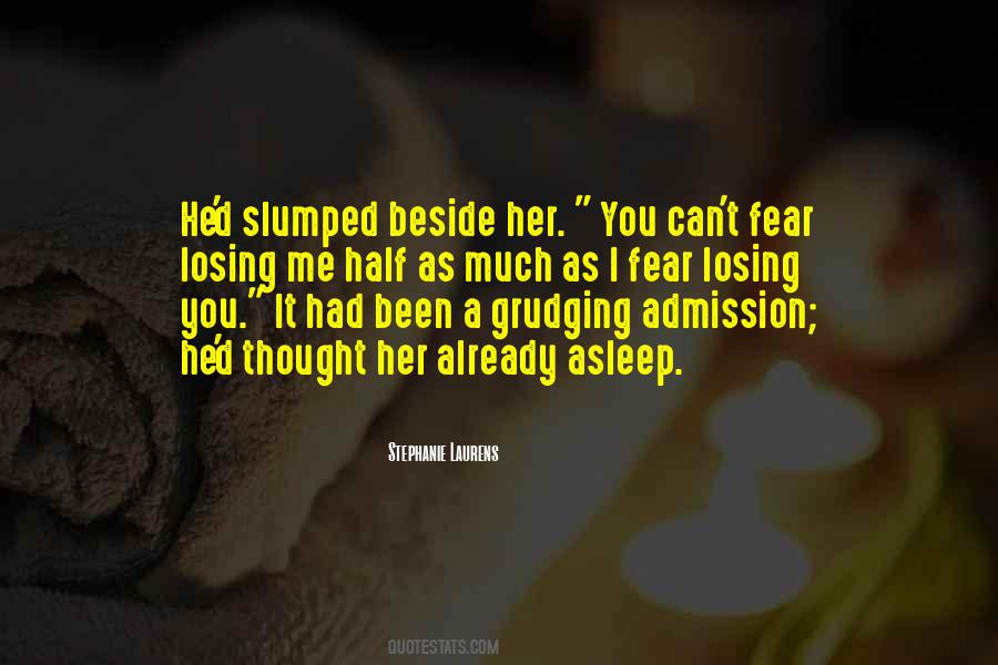 Quotes About Fear Of Losing You #1423038