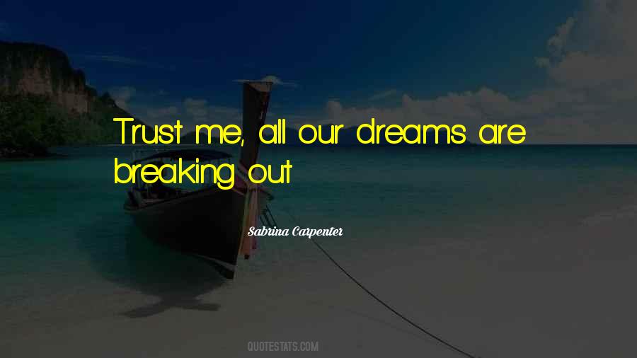 Quotes About Breaking The Trust #510400