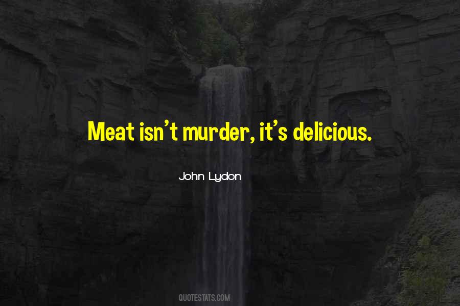 Quotes About Delicious Food #1308147