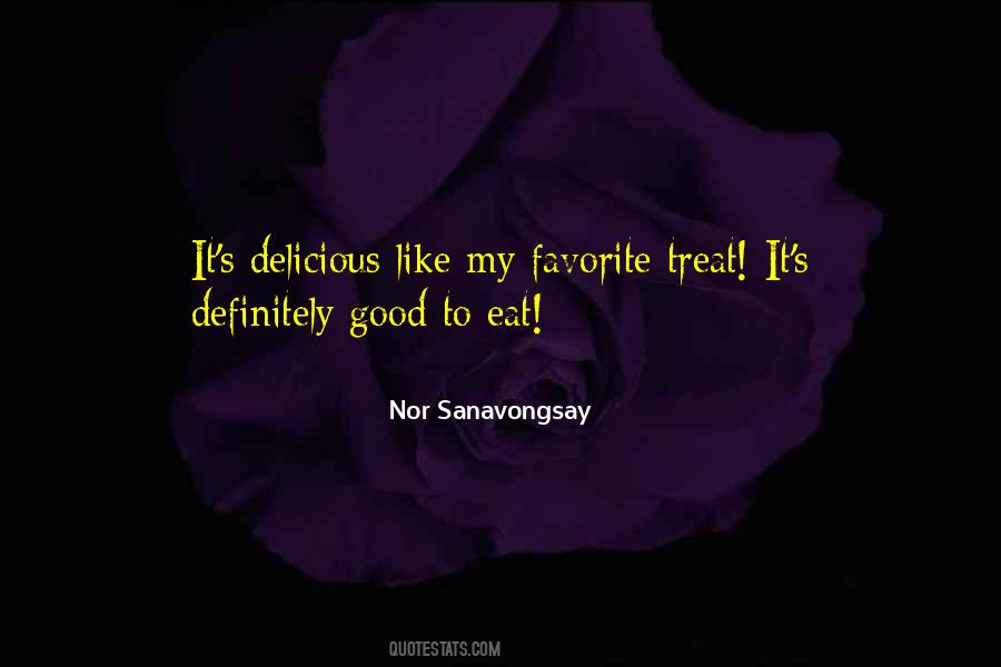 Quotes About Delicious Food #1718015