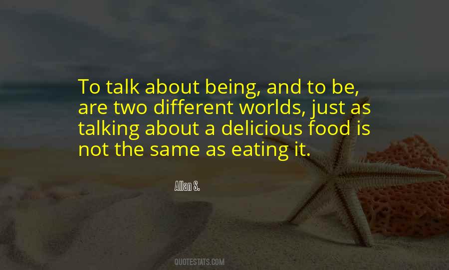 Quotes About Delicious Food #662833