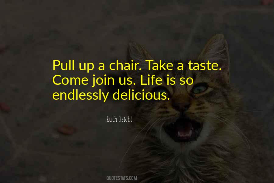 Quotes About Delicious Food #782775