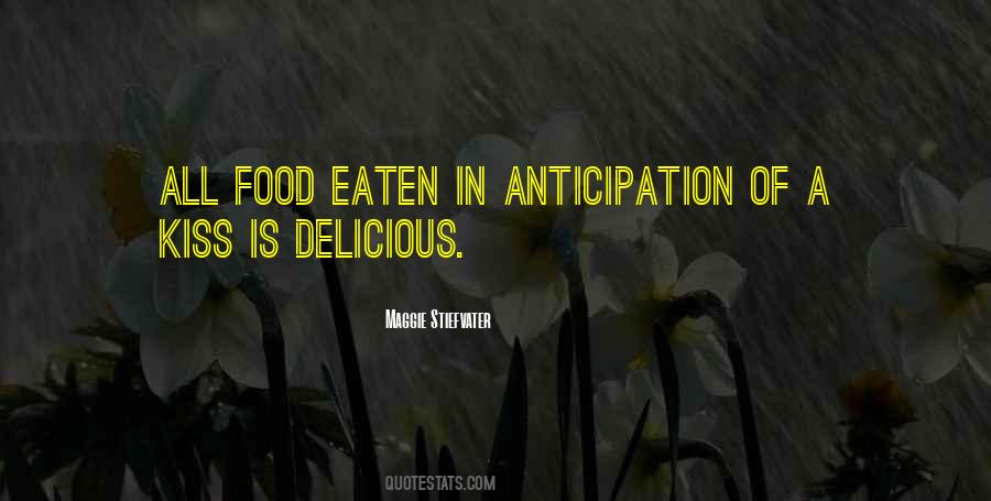 Quotes About Delicious Food #947265