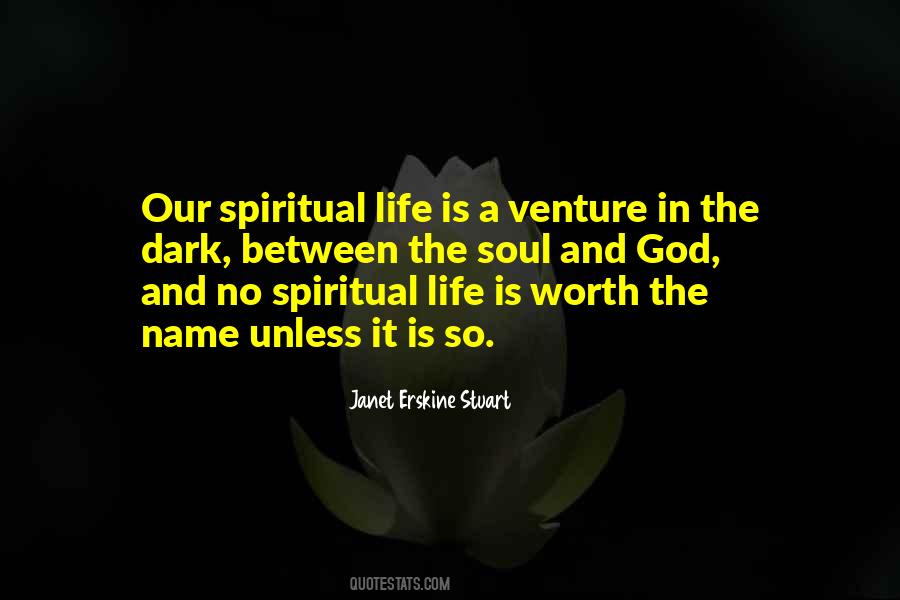 Soul Spiritual Life Quotes #354848