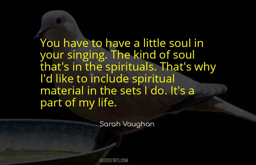 Soul Spiritual Life Quotes #603618
