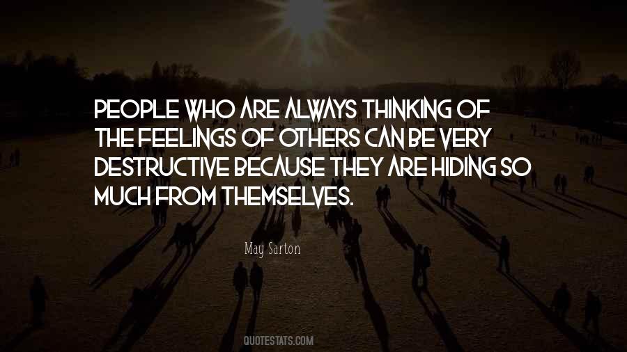 Quotes About Thinking Of Others Feelings #1468704