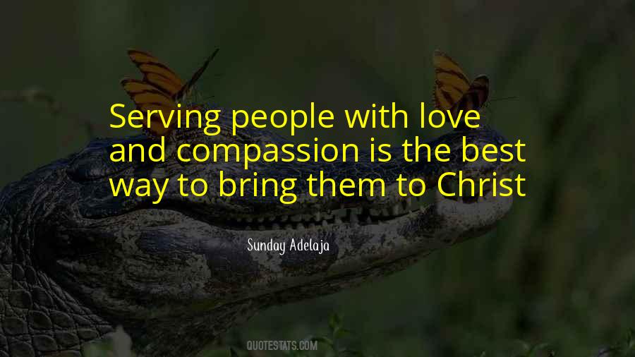 Quotes About Serving Christ #997427