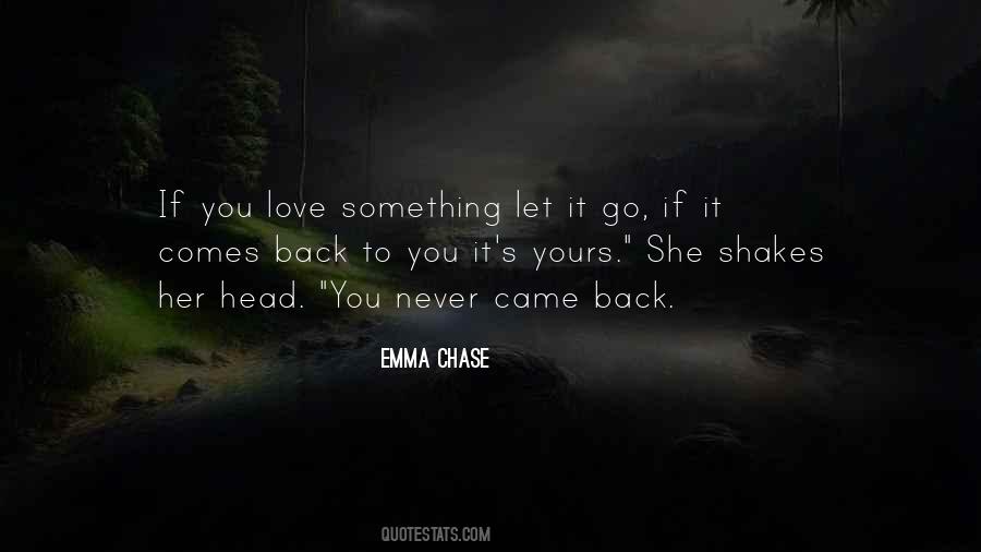 Quotes About Never Let Go #12946