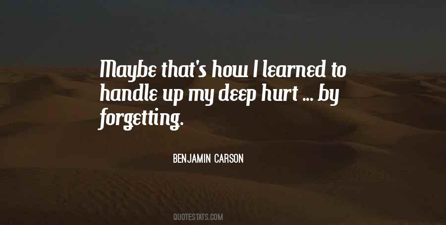 Quotes About Forgetting Someone That Hurt You #984404