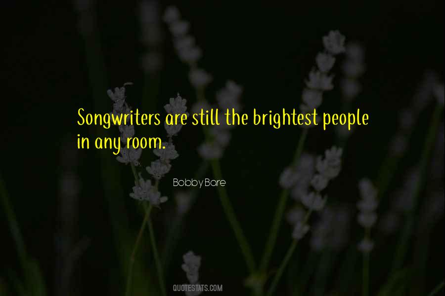 Quotes About Songwriters #639409
