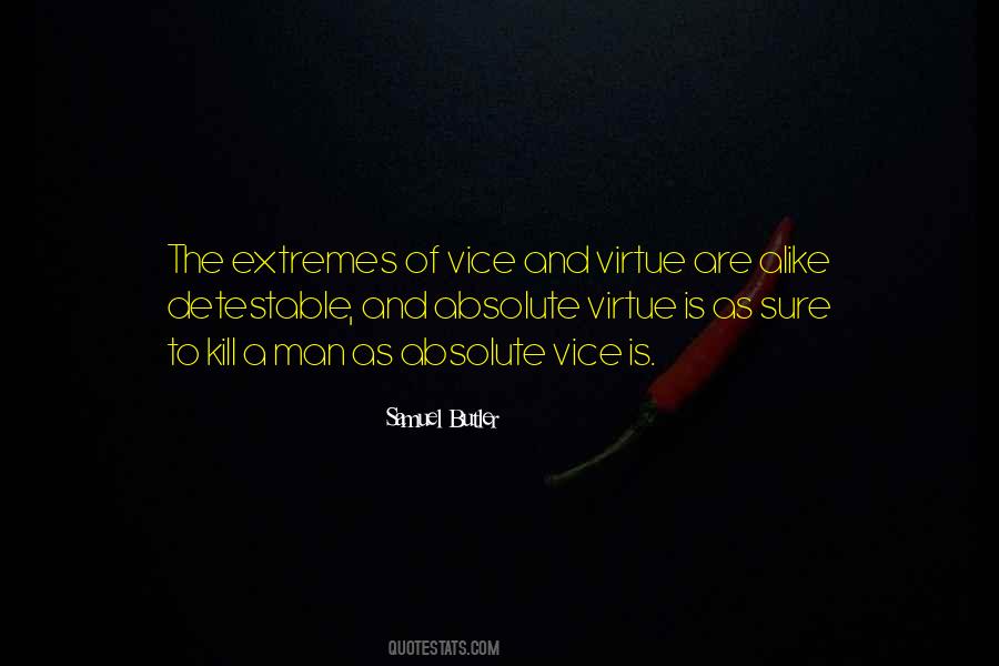 Quotes About Virtue And Vice #183026