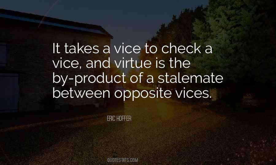 Quotes About Virtue And Vice #732887