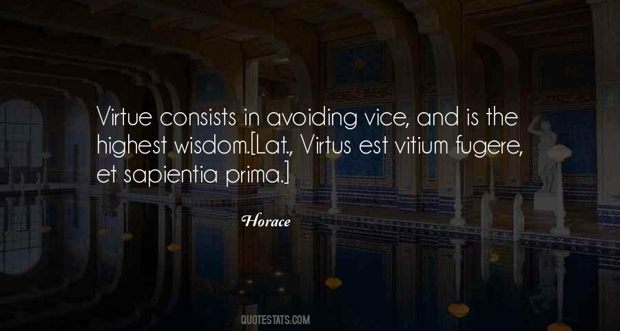 Quotes About Virtue And Vice #982423 Quotes About Virtue And Vice #982423
