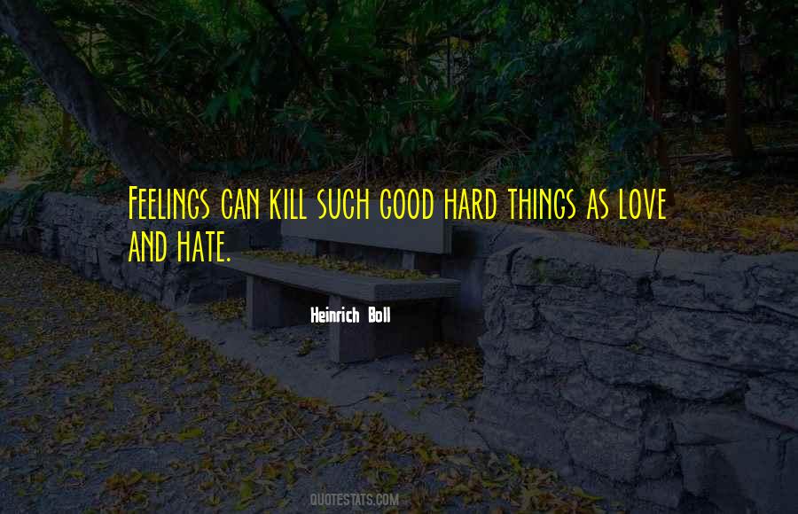 Quotes About No Hard Feelings #273585