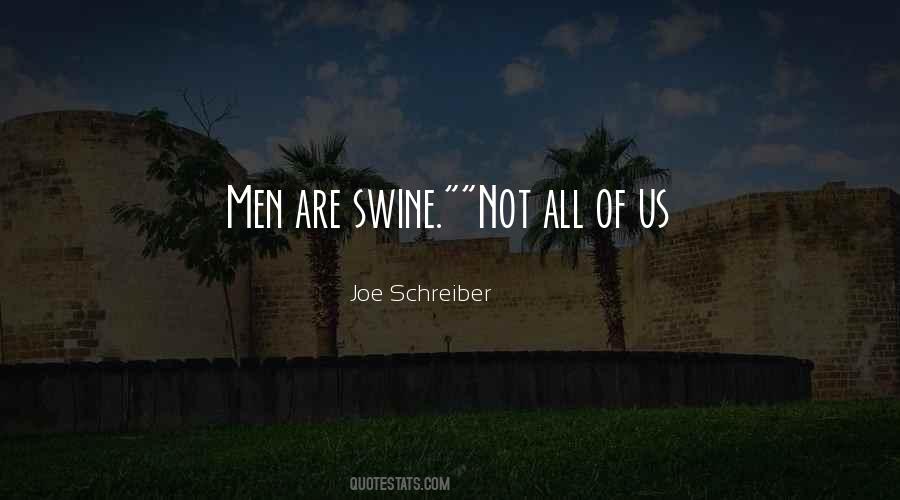 Quotes About Swine #1511241