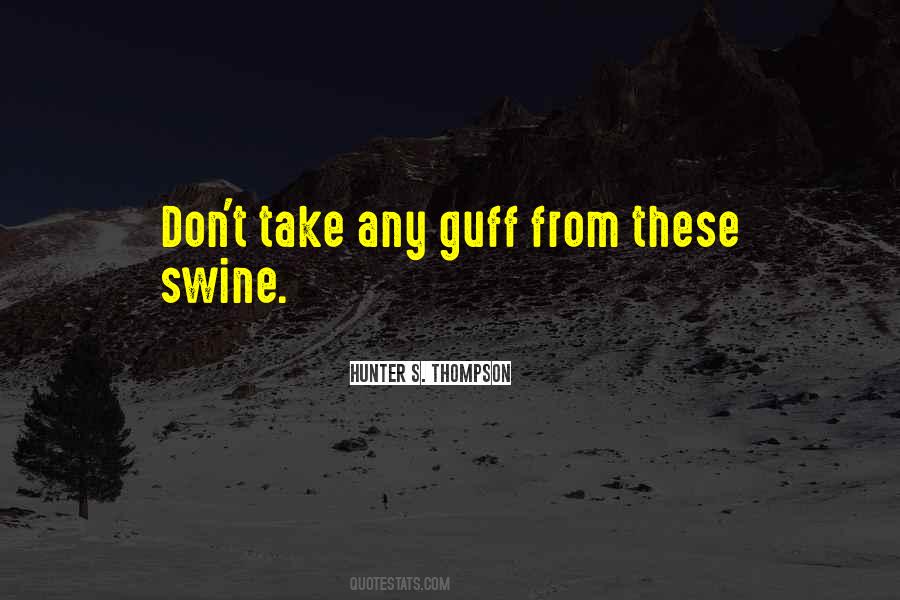 Quotes About Swine #282958