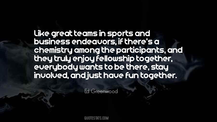 Quotes About Having Fun In Sports #177677