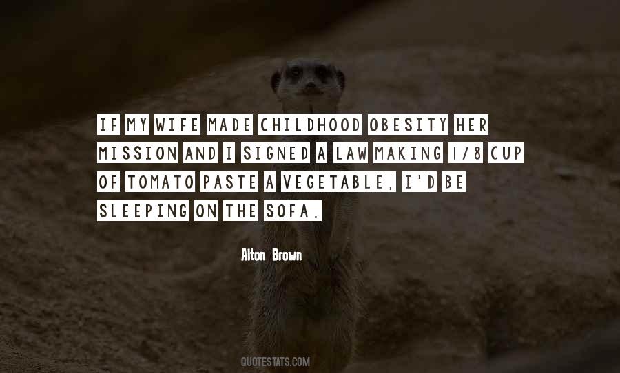 Quotes About Childhood Obesity #566316