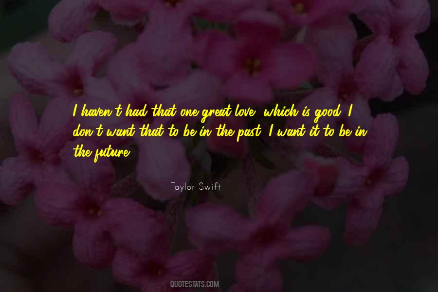 T Swift Quotes #610046
