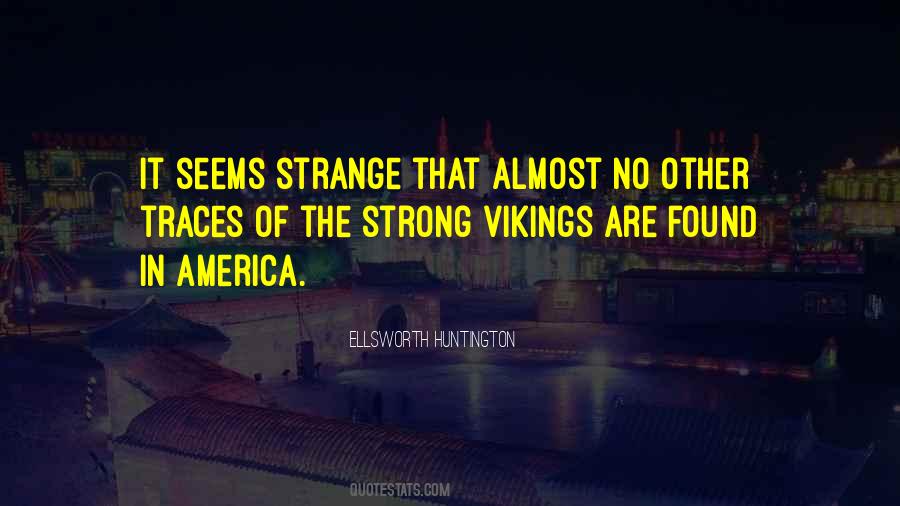 Quotes About Vikings #1473275