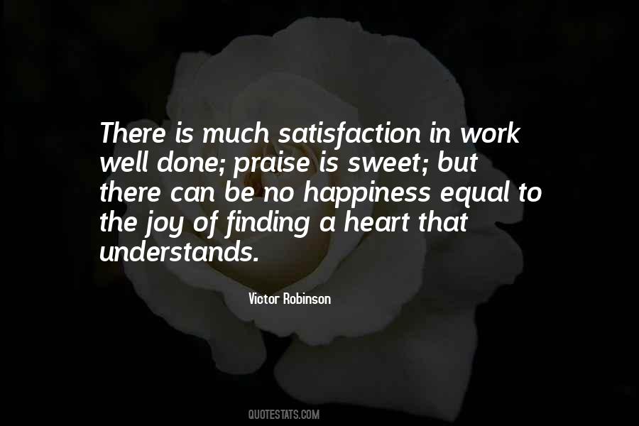 Quotes About Satisfaction In Work #1719772