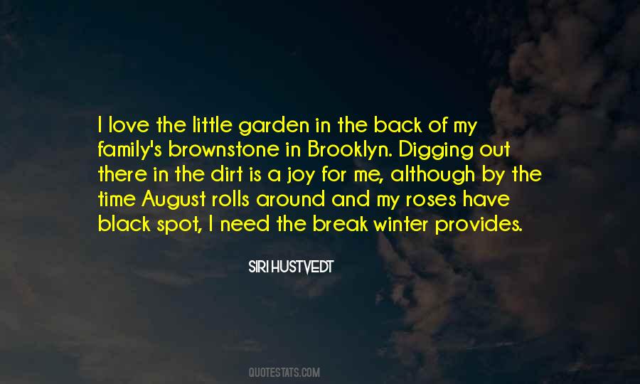 Quotes About Digging In The Dirt #904004