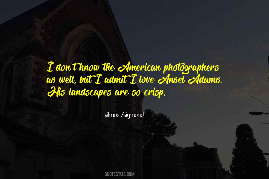 Quotes About American Landscapes #1624094