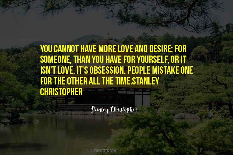 Quotes About Obsession And Love #1131249