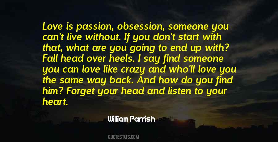 Quotes About Obsession And Love #36741